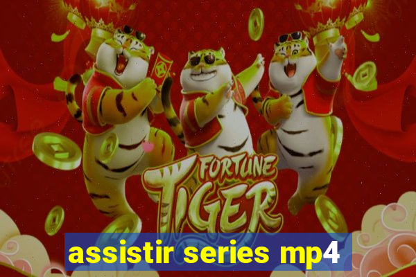 assistir series mp4